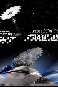 It’s Quieter in the Twilight