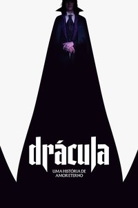 Drácula - Uma História de Amor Eterno