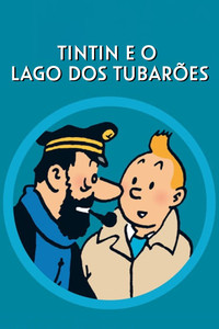 Tintim e o Lago dos Tubarões